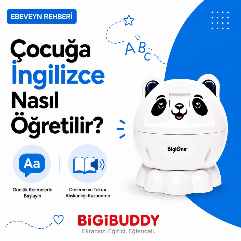 Çocuğa İngilizce Nasıl Öğretilir? Eğlenceli ve Ekransız Yöntemler | BigiBuddy