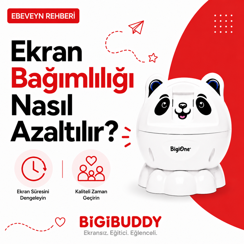 Ekran Bağımlılığı Nasıl Azaltılır? Tablet Alternatifleri | BigiBuddy