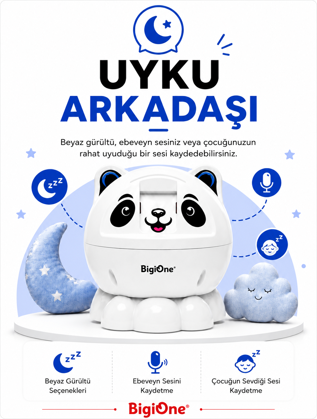 BigiOne uyku arkadaşı modu ile beyaz gürültü çalar, ebeveyn sesi kaydeder ve çocukların rahat uyumasına yardımcı olur.